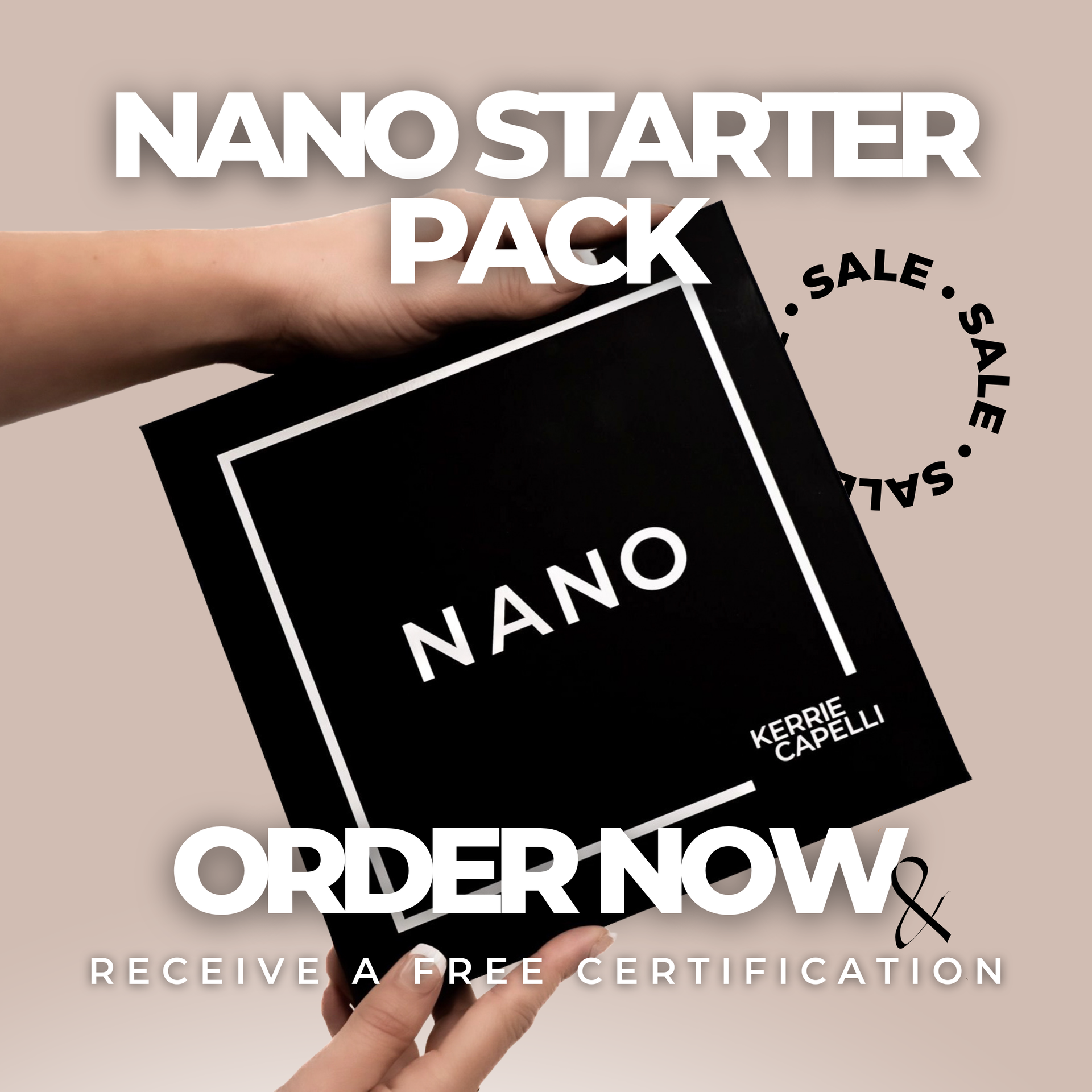 Nano Starter Pack - (FREE CERTIFICATION) - Kerrie Capelli
